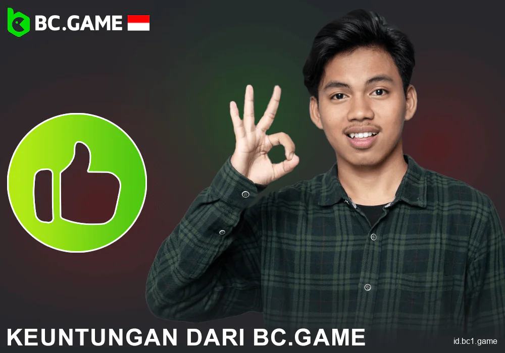 Keuntungan dari kasino BC.Game Indonesia